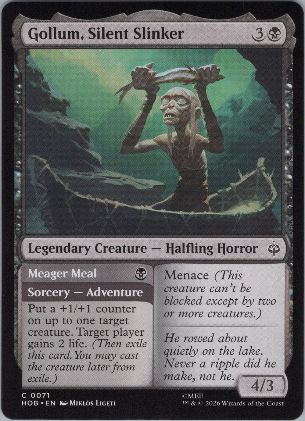 Gollum, Silent Slinker // Meager Meal