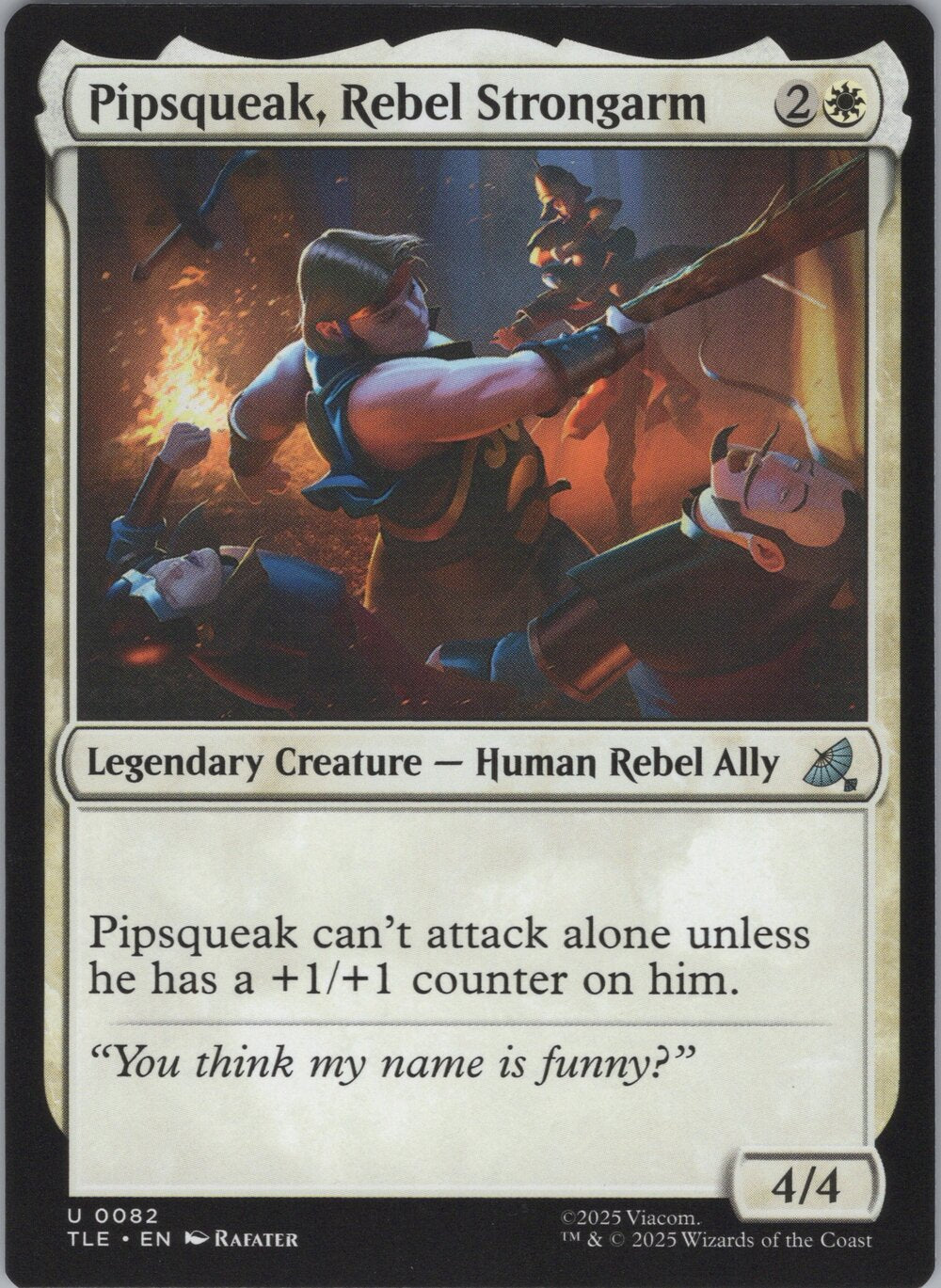 Pipsqueak, Rebel Strongarm