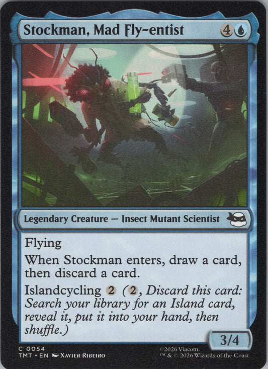 Stockman, Mad Fly-entist