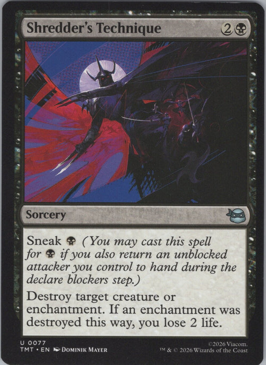 Shredder's Technique