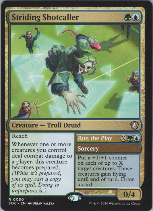 Striding Shotcaller // Run the Play