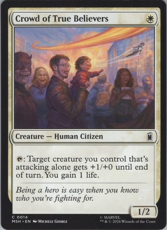 Crowd of True Believers