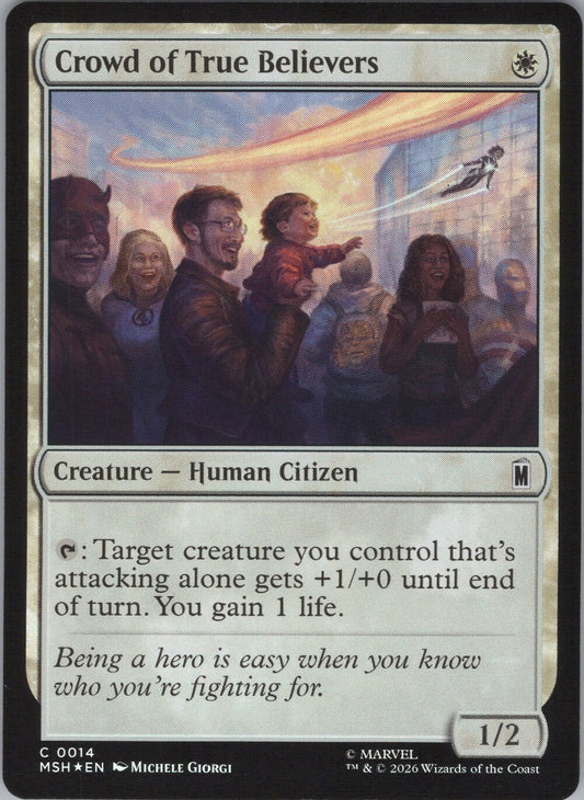 Crowd of True Believers