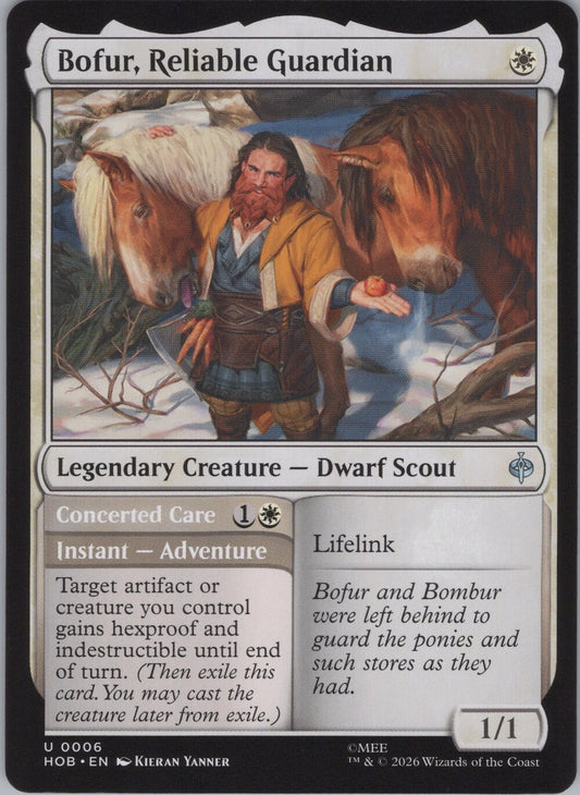 Bofur, Reliable Guardian // Concerted Care