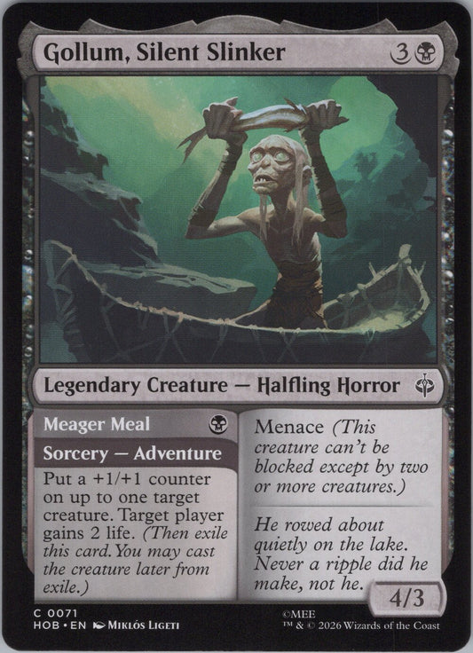 Gollum, Silent Slinker // Meager Meal