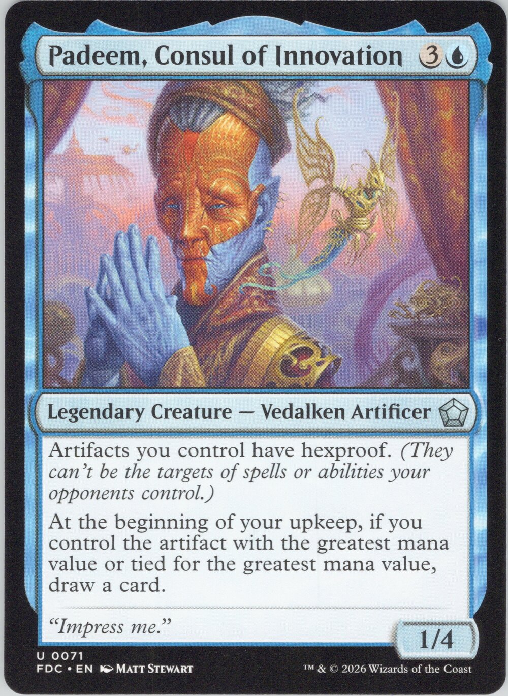Padeem, Consul of Innovation
